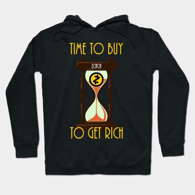 Time To Buy Zchash To Get Rich Hoodie by CryptoTextile